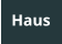 Haus